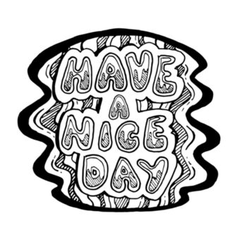 Have a Nice Day MENS Design