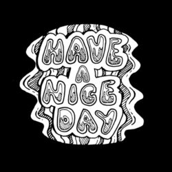 Have a Nice Day Longsleeve MENS Design